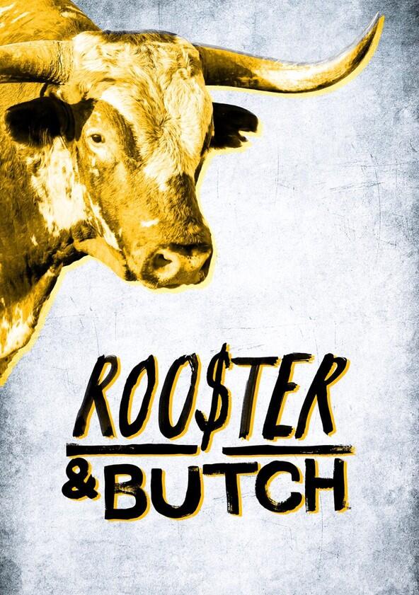 Rooster & Butch - Season 1 Rooster & Butch - Season 1