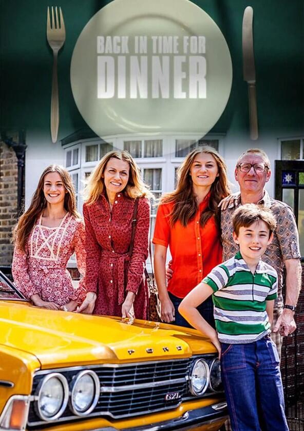 Back in Time for Dinner - Season 1 Back in Time for Dinner - Season 1