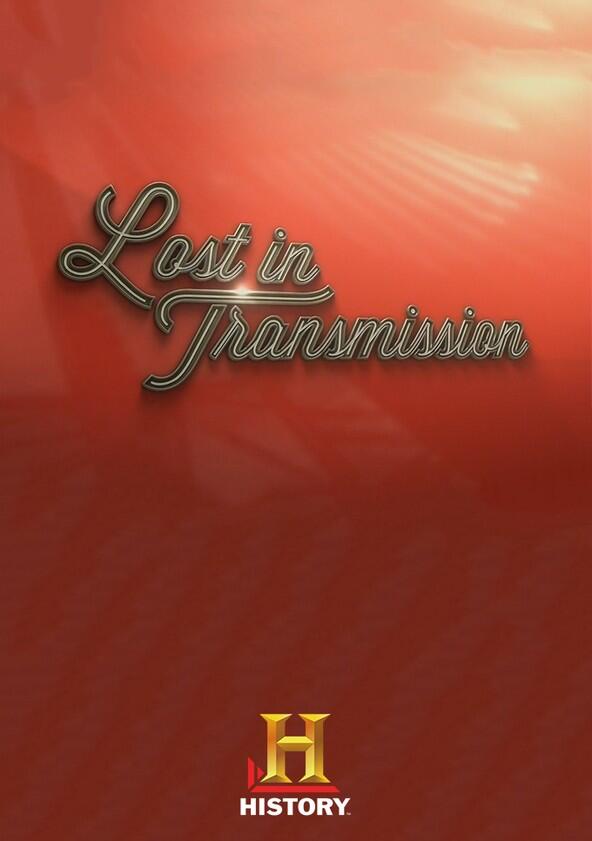 Lost in Transmission - Season 1 Lost in Transmission - Season 1