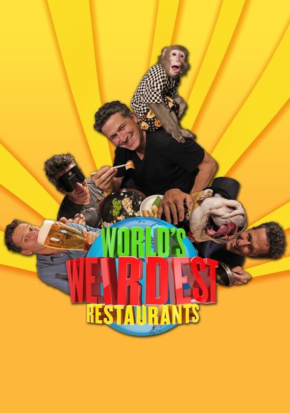 World's Weirdest Restaurants - Season 2