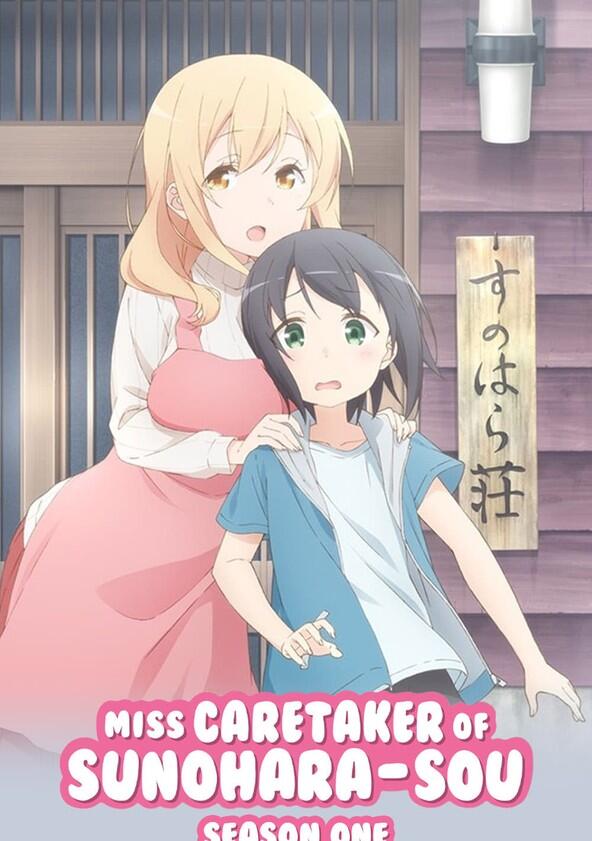 Miss Caretaker of Sunohara-sou - Season 1 Miss Caretaker of Sunohara-sou - Season 1