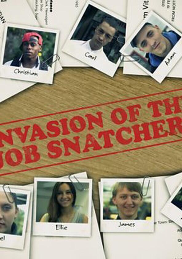 Invasion of the Job Snatchers Invasion of the Job Snatchers