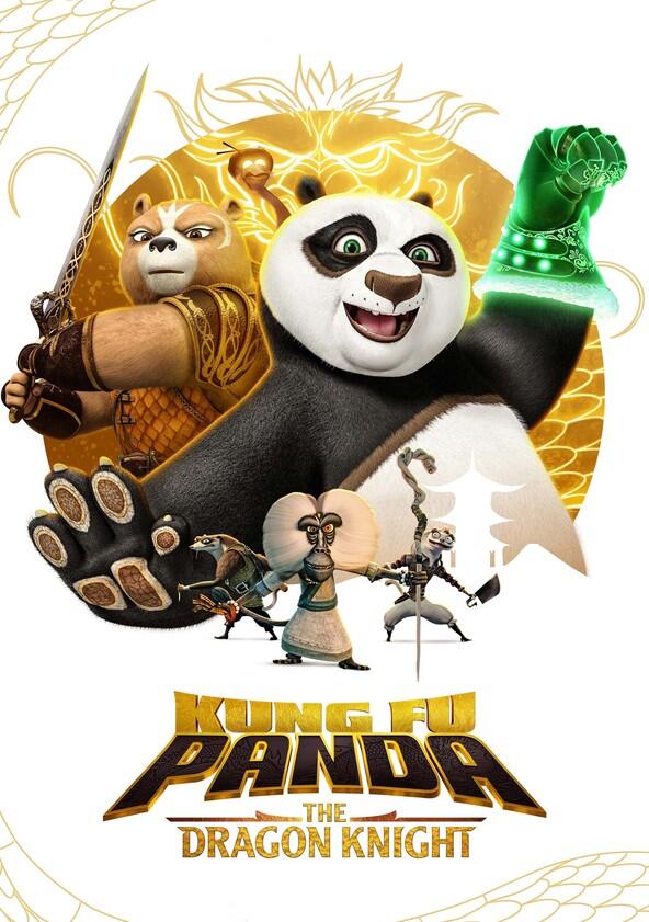 Kung Fu Panda: The Dragon Knight - Season 3 Kung Fu Panda: The Dragon Knight - Season 3