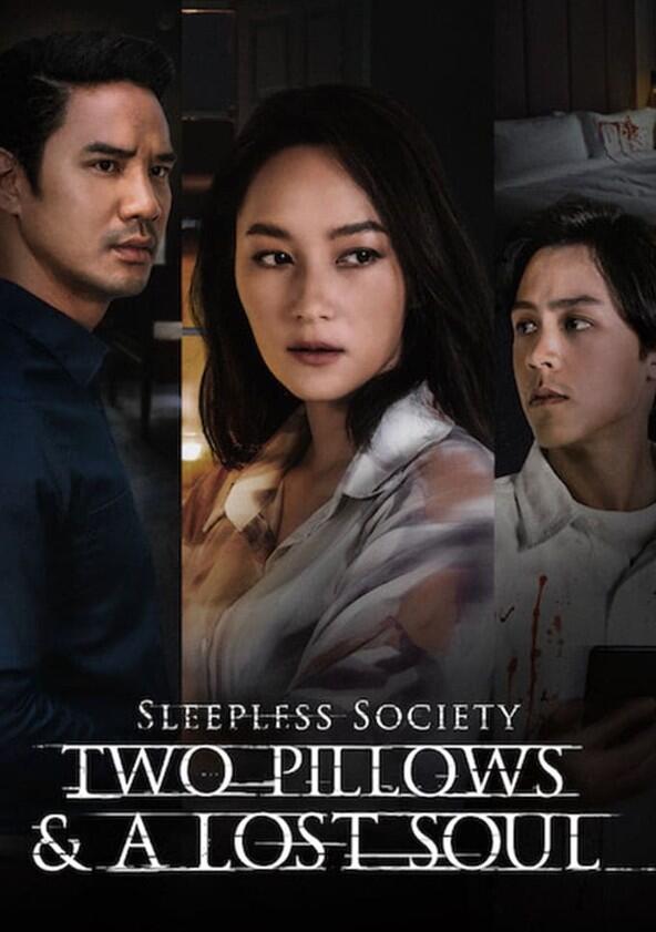 Sleepless Society: Two Pillows & A Lost Soul - Season 1 Sleepless Society: Two Pillows & A Lost Soul - Season 1