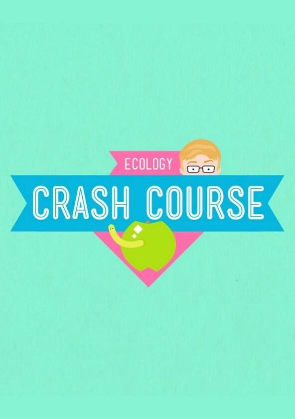 Crash Course Ecology - Season 1 Crash Course Ecology - Season 1