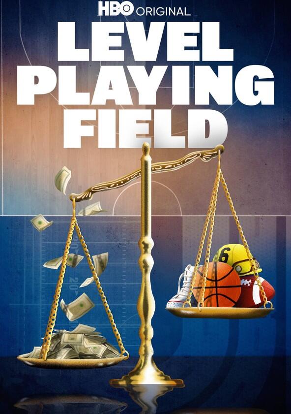 Level Playing Field - Season 1 Level Playing Field - Season 1