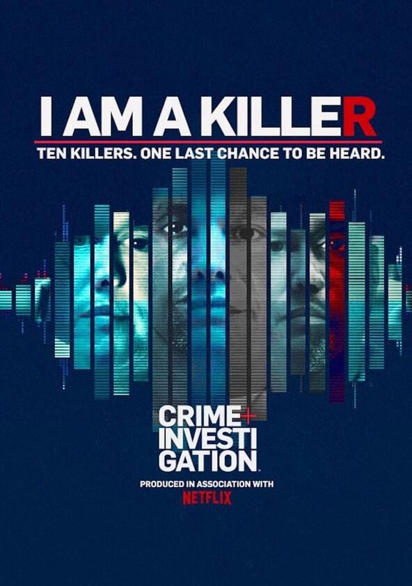I Am a Killer - Season 1 I Am a Killer - Season 1