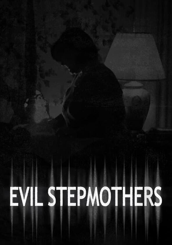 Evil Stepmothers - Season 1 Evil Stepmothers - Season 1