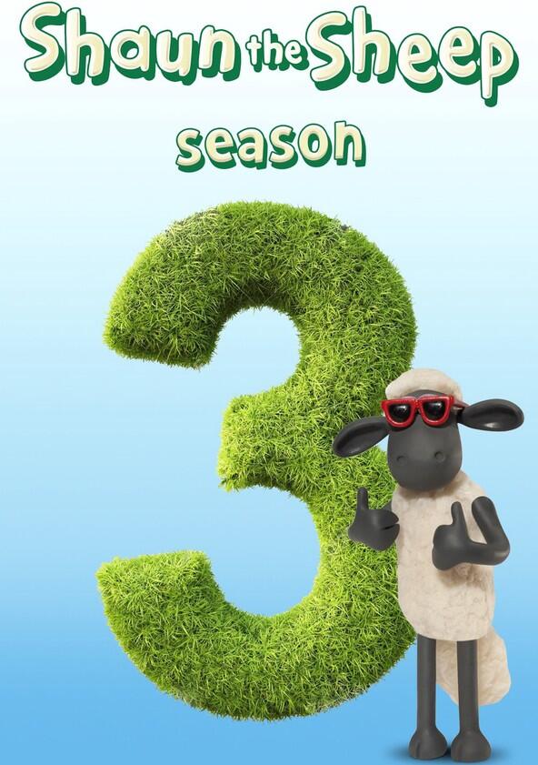 Shaun the Sheep - Season 3 Shaun the Sheep - Season 3