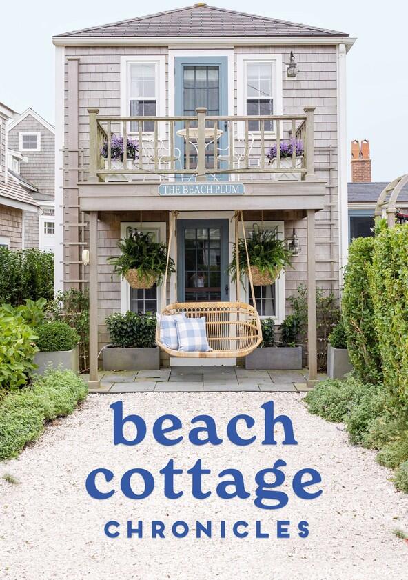 Beach Cottage Chronicles - Season 2 Beach Cottage Chronicles - Season 2