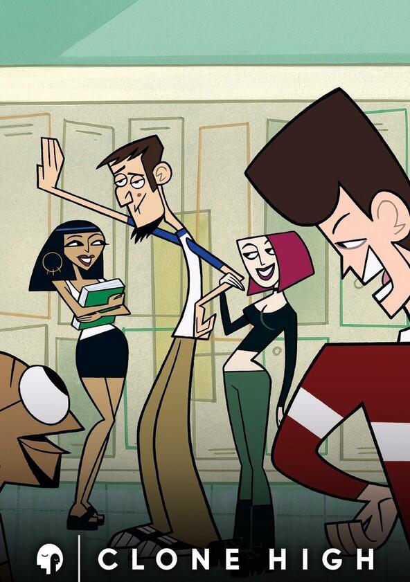 Clone High - Season 1 Clone High - Season 1