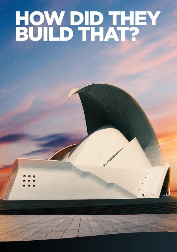 How Did They Build That? - Season 3 How Did They Build That? - Season 3