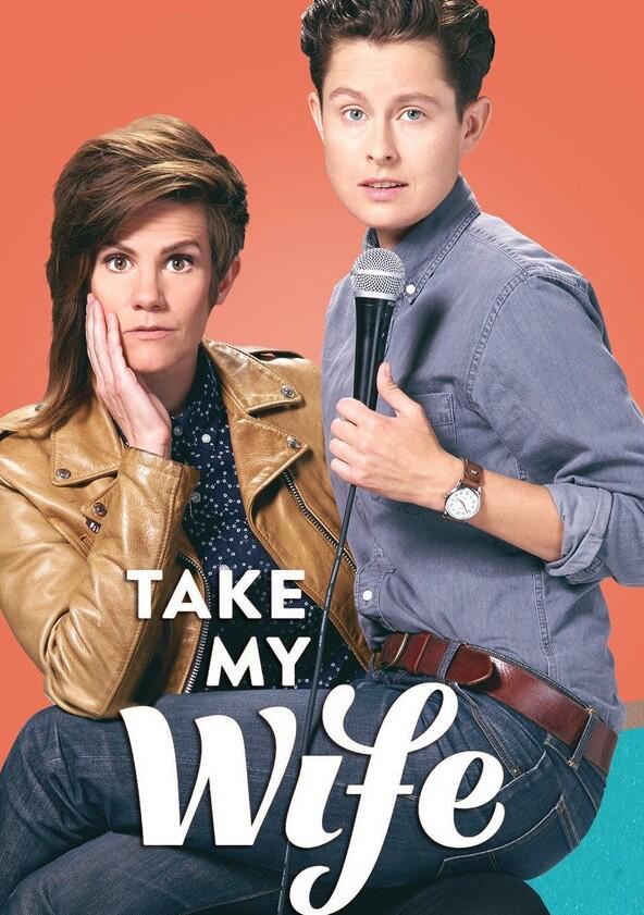 Take My Wife - Season 2 Take My Wife - Season 2