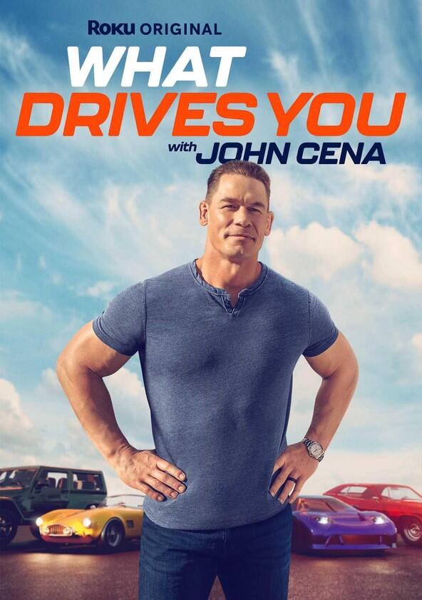 What Drives You with John Cena - Season 1