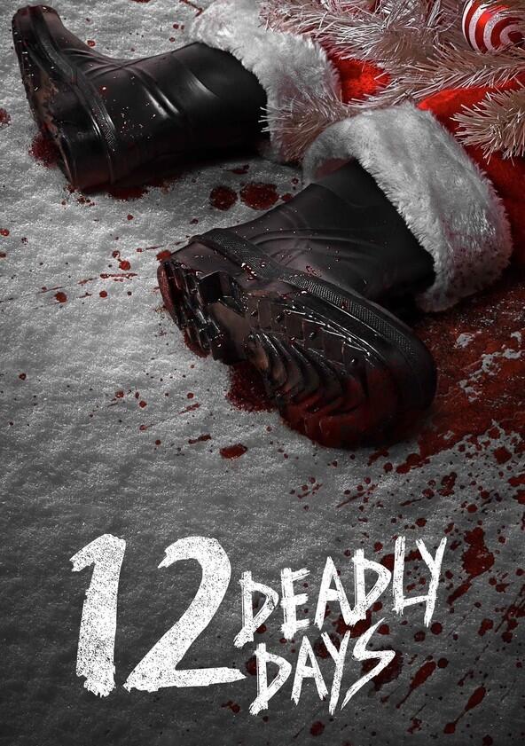 12 Deadly Days - Season 1 12 Deadly Days - Season 1