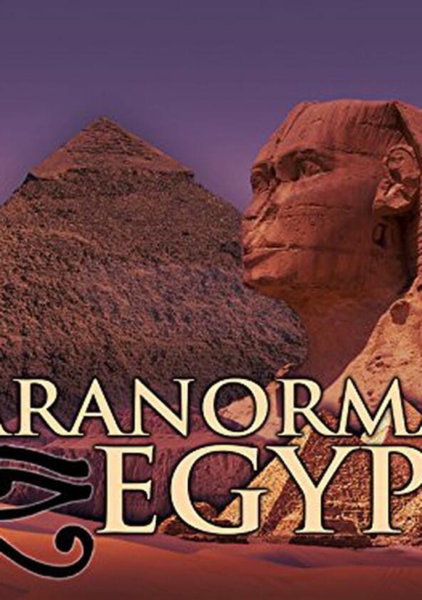 Paranormal Egypt - Season 1 Paranormal Egypt - Season 1
