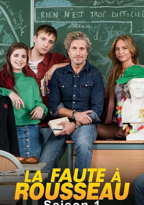 La Faute à Rousseau - Season 1 La Faute à Rousseau - Season 1