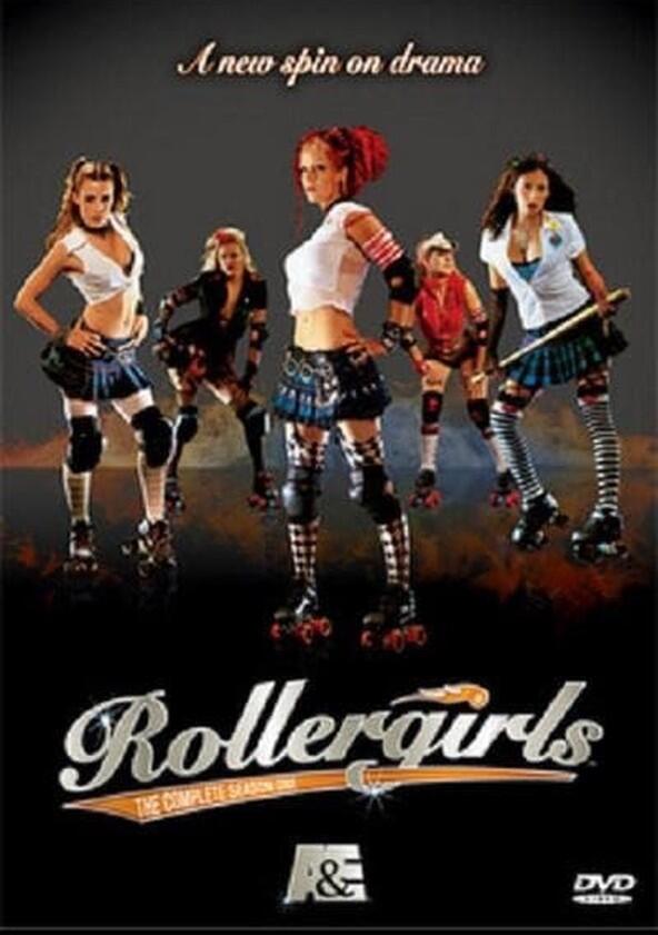 Rollergirls - Season 1 Rollergirls - Season 1