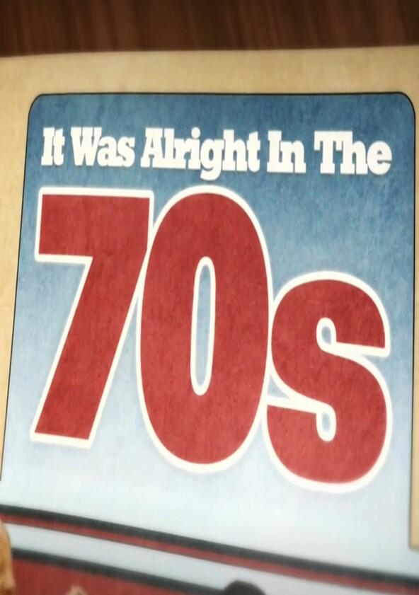 It Was Alright in the... - Season 1 It Was Alright in the... - Season 1