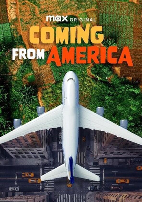 Coming From America - Season 1 Coming From America - Season 1