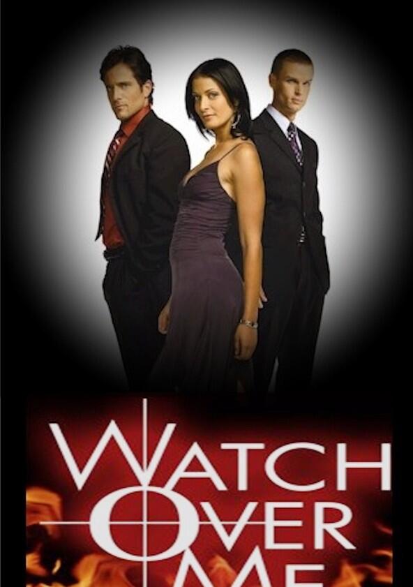 Watch Over Me - Season 1 Watch Over Me - Season 1