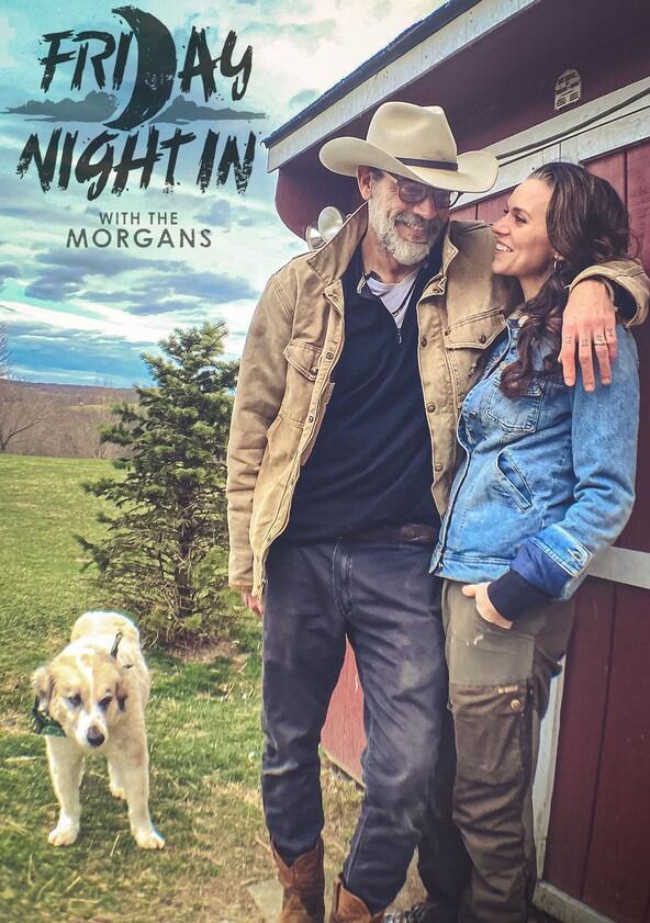 Friday Night In with The Morgans - Season 1 Friday Night In with The Morgans - Season 1