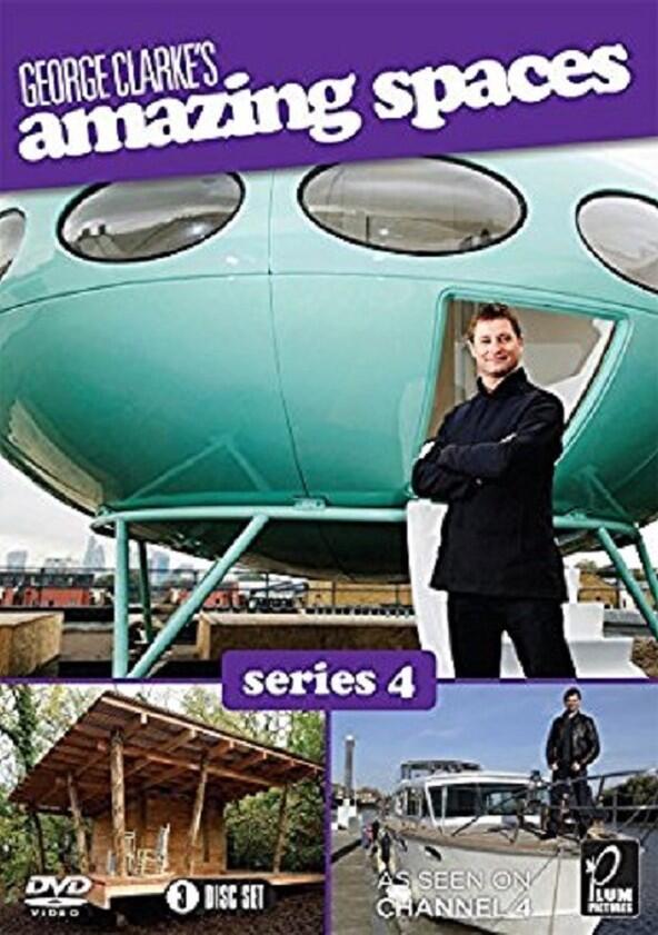 George Clarke's Amazing Spaces - Season 4 George Clarke's Amazing Spaces - Season 4