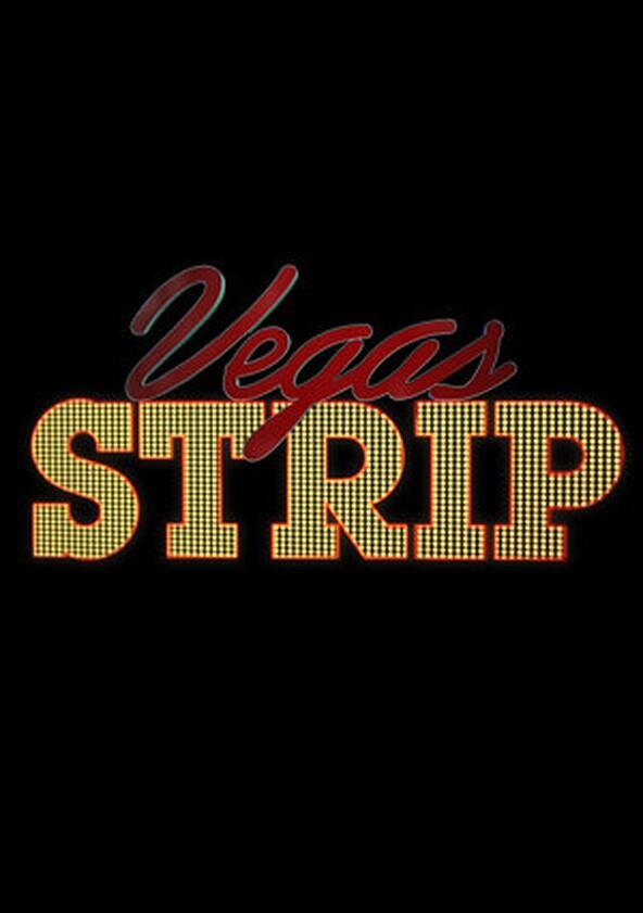 Vegas Strip - Season 2 Vegas Strip - Season 2