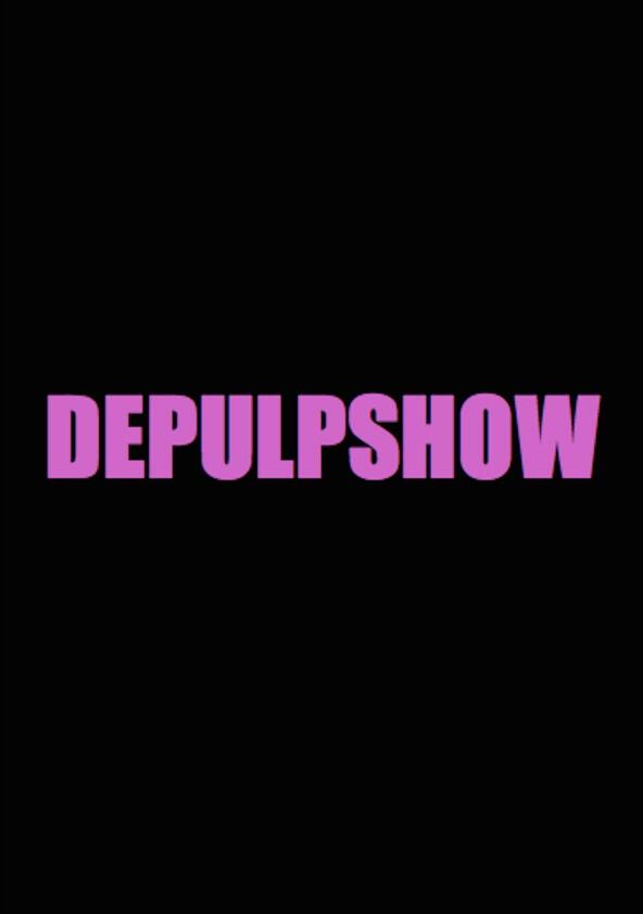 De Pulpshow De Pulpshow