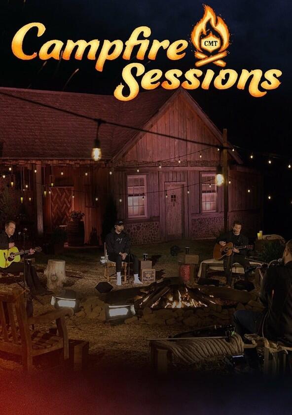 CMT Campfire Sessions - Season 1 CMT Campfire Sessions - Season 1