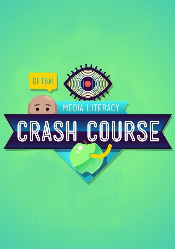 Crash Course Media Literacy - Season 1 Crash Course Media Literacy - Season 1