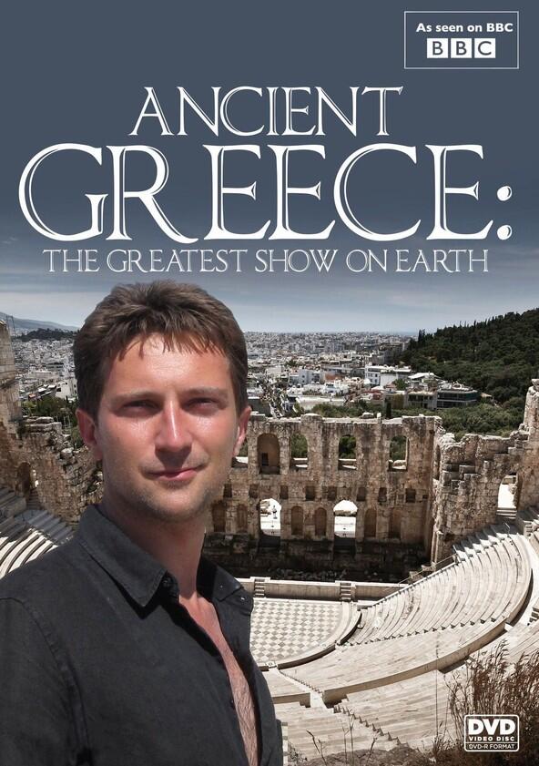 Ancient Greece: The Greatest Show on Earth - Season 1 Ancient Greece: The Greatest Show on Earth - Season 1