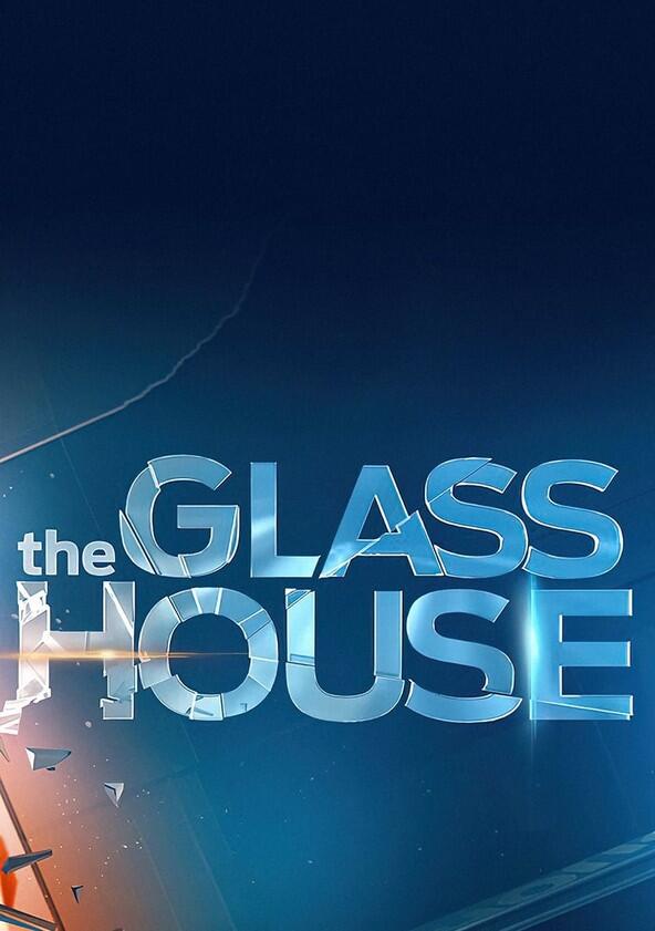 The Glass House - Season 1 The Glass House - Season 1