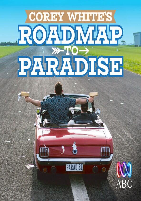 Corey White's Roadmap to Paradise - Season 1 Corey White's Roadmap to Paradise - Season 1