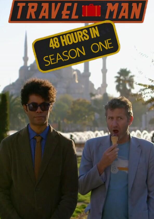 Travel Man: 48 Hours in... - Season 1 Travel Man: 48 Hours in... - Season 1