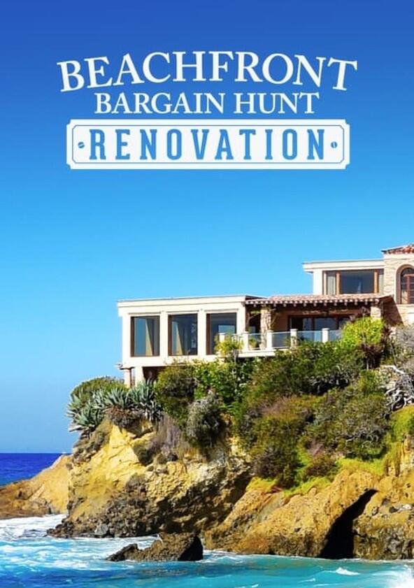 Beachfront Bargain Hunt: Renovation - Season 5 Beachfront Bargain Hunt: Renovation - Season 5