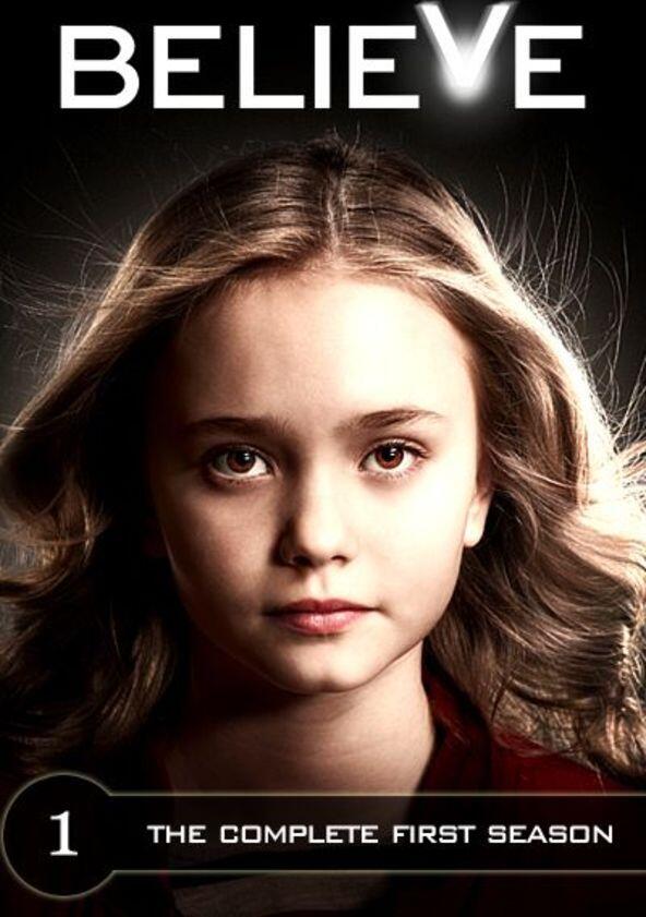 Believe - Season 1 Believe - Season 1