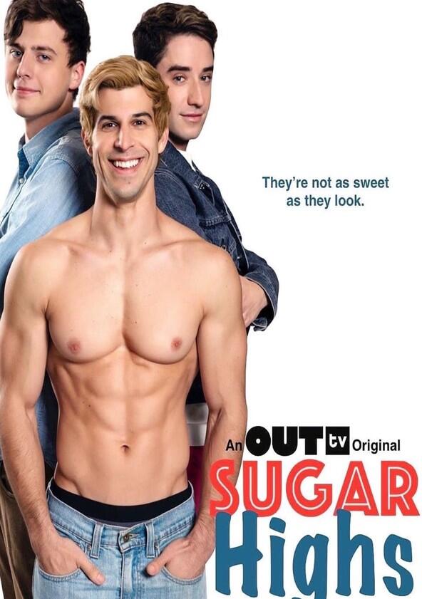 Sugar Highs - Season 1 Sugar Highs - Season 1