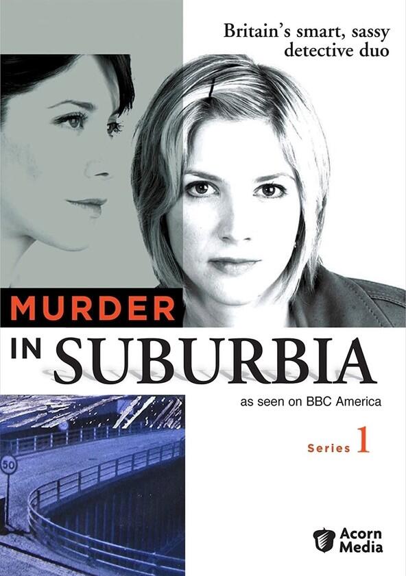 Murder in Suburbia - Season 1 Murder in Suburbia - Season 1