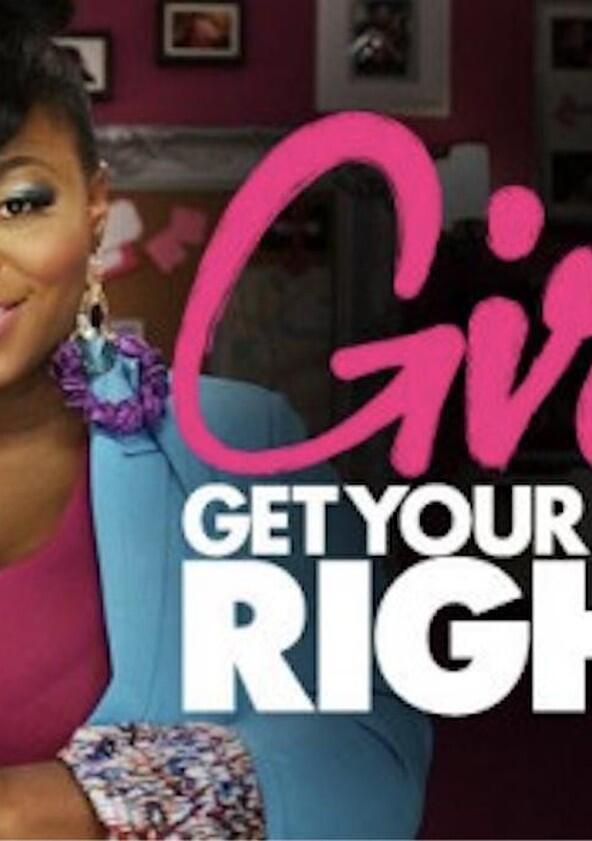 Girl, Get Your Mind Right! - Season 1 Girl, Get Your Mind Right! - Season 1