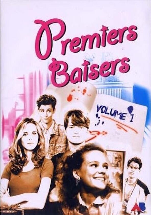 Premiers Baisers - Season 1 Premiers Baisers - Season 1