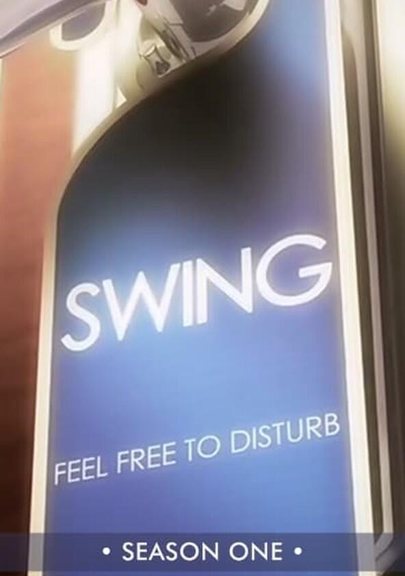 Swing - Season 1 Swing - Season 1