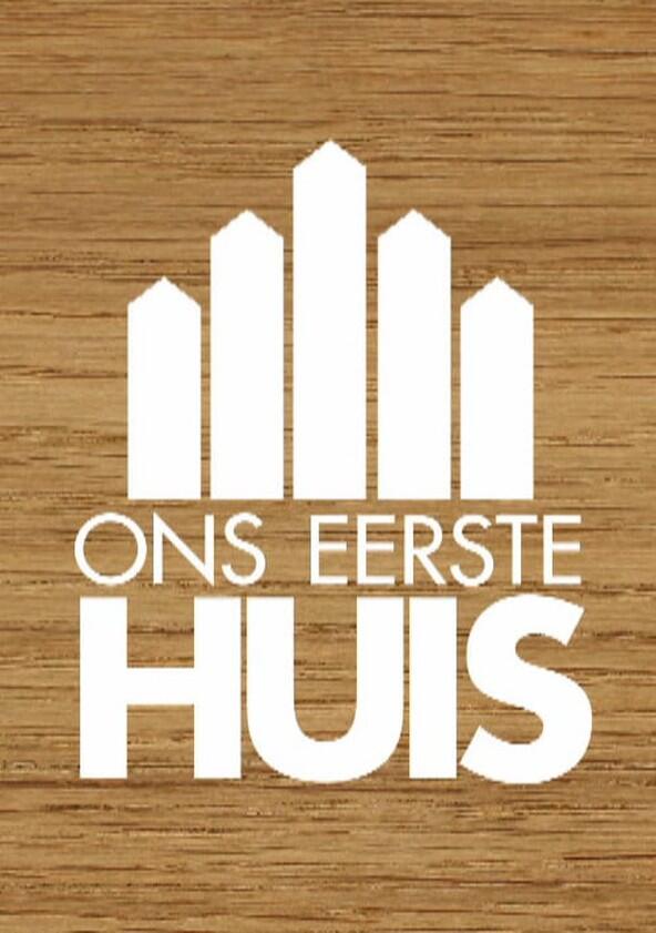 Ons Eerste Huis - Season 2 Ons Eerste Huis - Season 2