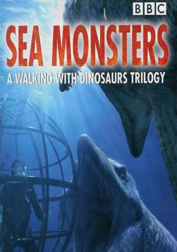 Sea Monsters: A Walking with Dinosaurs Trilogy - Season 1 Sea Monsters: A Walking with Dinosaurs Trilogy - Season 1