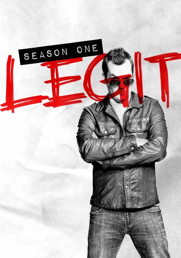 Legit - Season 1 Legit - Season 1
