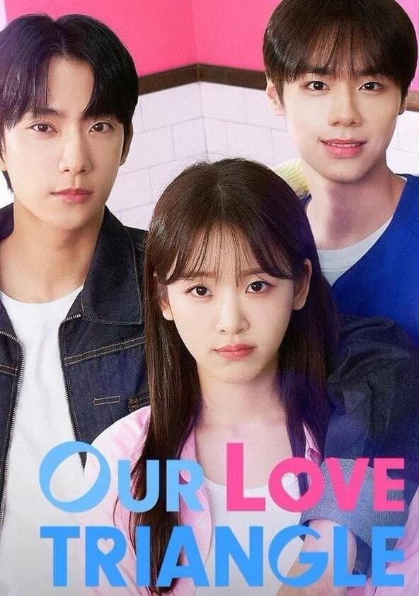 Our Love Triangle - Season 1