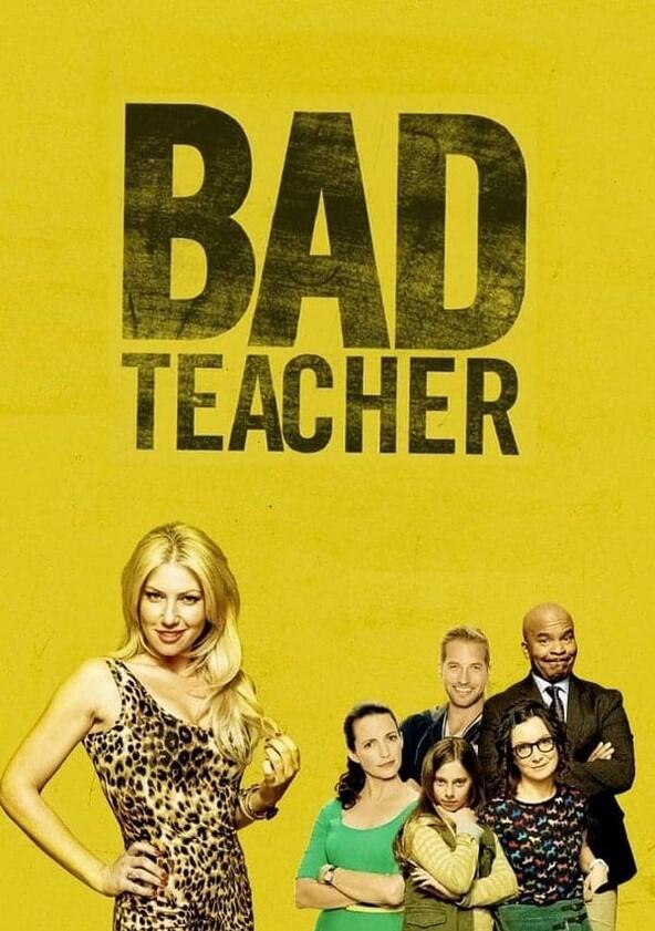 Bad Teacher - Season 1 Bad Teacher - Season 1
