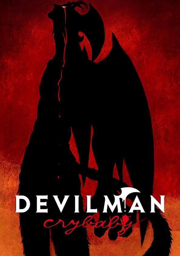 Devilman Crybaby - Season 1 Devilman Crybaby - Season 1