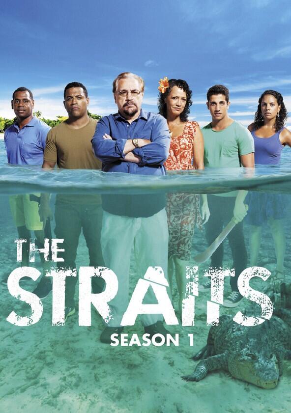 The Straits - Season 1 The Straits - Season 1