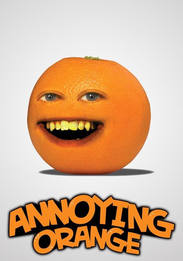 The Annoying Orange - Season 1 The Annoying Orange - Season 1
